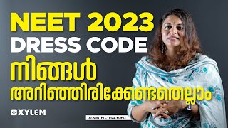 NEET 2023 Dress Code For Male and Female Candidates  Xylem NEET [upl. by Rachaba525]