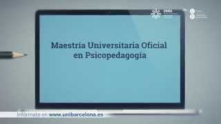 Máster en Psicopedagogía Oficial UNIBA [upl. by Eirac]