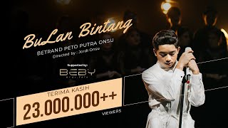 BETRAND PETO PUTRA ONSU  BULAN BINTANG Official Music Video [upl. by Fiann]