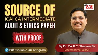 Source of ICAI CA Intermediate Audit amp Ethics Paper  Proof by Dr CA RC Sharma Sir [upl. by Nehgam]