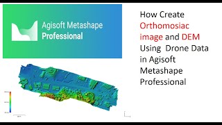 how to create orthomosiac and DEM model in agisoft Metashape Professional [upl. by Ruy348]