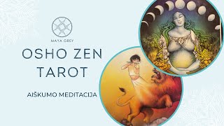 2024 gegužė  AIŠKUMO MEDITACIJA SU OSHO ZEN TAROT [upl. by Gladdy]