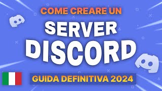 Come creare un Server Discord EPICO  Guida definitiva 2024 [upl. by Anastasia]