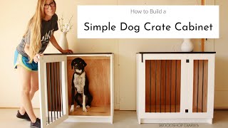 How to Build a Wooden Dog Crate Cabinet [upl. by Foah757]