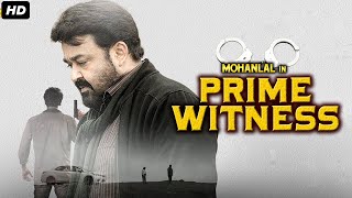 Prime Witness  South Indian Full Movie In Hindi  Mohanlal [upl. by Ferna]