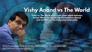 Viswanathan Anand vs The World  September 30 to October 28 [upl. by Nosmas766]