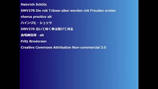 Heinrich Schütz SWV378 Die mit Tränen säen werden mit Freuden ernten chorus practice alt [upl. by Subak476]