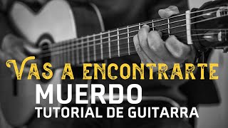 Vas a encontrarte  Muerdo Tutorial de guitarra [upl. by Elwee]