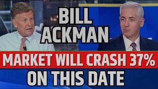 Bill Ackman Said Market Will Crash 37  Stock Market Prediction [upl. by Ias]