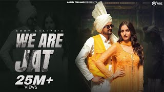 Ammy Chahar  WE ARE JAT Official Video ft Komal Chaudhary Kiran Brar Shine  New Haryanvi song [upl. by Naylor]