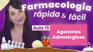 Agonistas Adrenérgicos  Aula 15  Farmacologia rápida e fácil  Flavonoide [upl. by Yesdnyl]