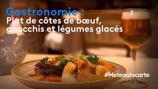 Gastronomie  plat de côtes de bœuf gnocchis et légumes glacés [upl. by Cyrille]