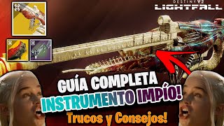 GUÍA COMPLETA quotINSTRUMENTO IMPÍOquot Destiny 2 Lightfall [upl. by Oelc39]