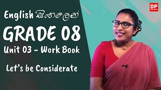 පාඩම 03  Let’s be Considerate Work Book English සිංහලෙන්  Grade 08 [upl. by Laresa]