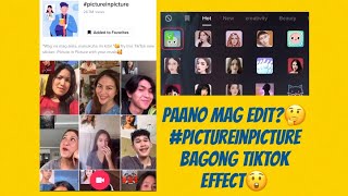 Makukuha rin kita Easy TikTok Tutorial  Paano magedit sa TikTok gamit ang Picture in Picture [upl. by Mirth]