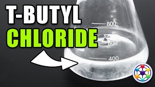 Making TertButyl Chloride [upl. by Kyre]