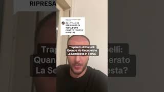 Trapianto di Capelli Quando Torna la Sensibilità in Testa 🙇🏻💆🏻‍♂️ trapiantodicapelli [upl. by Senecal]