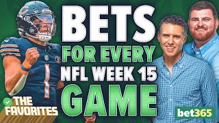 NFL Week 15 Betting Predictions amp BETS for EVERY NFL Game NFL Expert Picks  The Favorites Podcast [upl. by Ardeen]