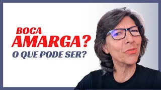 BOCA AMARGA O que pode ser Saiba como tratar [upl. by Ainslee439]