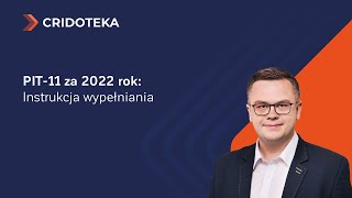 PIT11 za 2022 Instrukcja wypełnienia [upl. by Ellinnet]