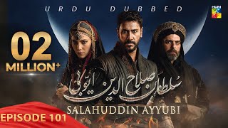 Sultan Salahuddin Ayyubi  Episode 101   Urdu Dubbed   5th November 2024  HUM TV [upl. by Akeemaj]