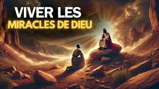 Découvrez comment vivre les miracles au quotidien  Motivation Chrétienne [upl. by Ryann]