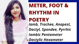 Meter Foot amp Rhythm in Poetry  Types of Metrical Foot  Types of Meter  Prosody [upl. by Kaela]