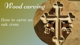 How to carve an oak Cross Wood carving [upl. by Rexanne]