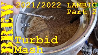 BREW  Lambic Turbid Mash [upl. by Adiazteb502]