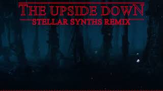 The Upside Down  Demogorgon Theme  Stellar Synths Remix Synthwave  Darksynth [upl. by Mahgirb]