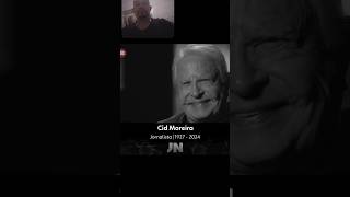 CID MOREIRA FALECEU HOJE 😢😢 AOS 97 ANOS [upl. by Kama]