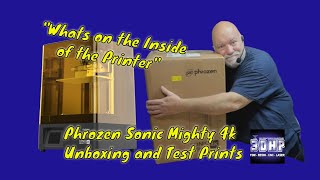 Phrozen Sonic Mighty 4k Unboxing and Test Prints [upl. by Naxela]