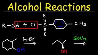 Alcohol Reactions  HBr PBr3 SOCl2 [upl. by Oisacin]