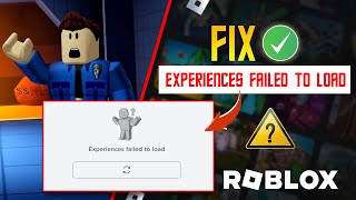 How to Fix Experiences Failed to Load Error in Roblox on PC  Roblox Experiences Failed to Load [upl. by Katine]