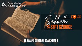 Sabbath Service 14 September Tshwane Central SDA Church [upl. by Acinomed]