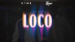 GIMS amp Lossa  LOCO Official Lyrics Video [upl. by Jaela]