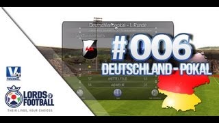 Lords of Football Lets Play  006 Nationaler Pokal  ᴴᴰ Deutsch [upl. by Asiral710]