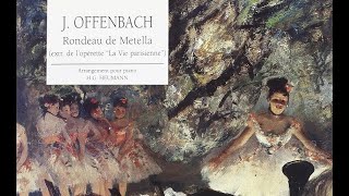 Rondo de Metella Jacques Offenbach [upl. by Ahcsap320]