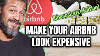 Airbnb Design on a Dime 10 CHEAP furnishing and Decor Tips [upl. by Oicul377]