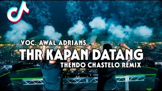 DJ THR KAPAN DATANG Voc Awal Adrians BASSGANGGA THENDO CHASTELO REMIX 2024‼️ [upl. by Kumagai]