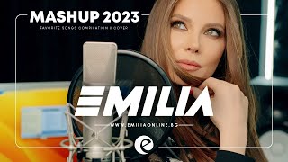 EMILIA • MASHUP 2023 [upl. by Carilyn]