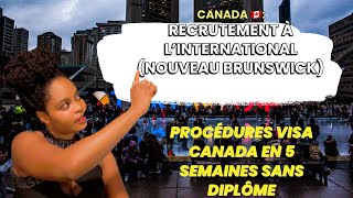 Le Canada🇨🇦🇨🇦 lance un recrutement à linternationalNouveau Brunswick [upl. by Erna141]