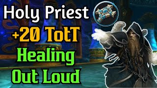 Holy Priest 20 Throne of the Tides PUG Live Commentary [upl. by Ennoryt]