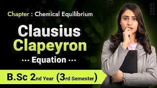 Clausius clapeyron equation clausius clapeyron equation bsc 3rd semester [upl. by Agni]