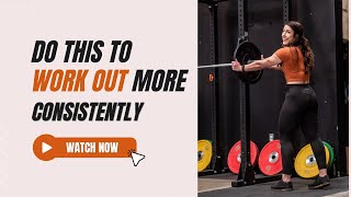 How to Improve Workout Consistency for Better Fitness Results [upl. by Dhruv]