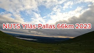 NUTS Ylläs Pallas 66km  772023 [upl. by Natalina]