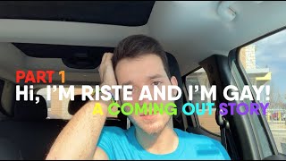 Hi Im Riste and Im Gay  A Coming Out Story Pt 13 [upl. by Nichols]