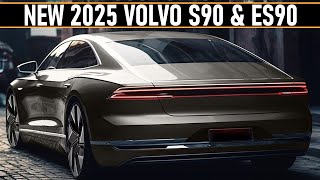 ALL NEW 20252026 VOLVO S90 amp ES90  PRICING amp FIRST OFFICIAL INFORMATIONS [upl. by Rudelson]