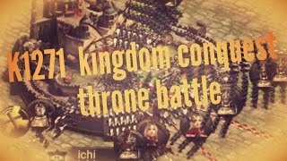 clash of kingsK1271 throne K1271 ich vs K323 No1 [upl. by Forest485]