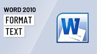 Word 2010 Formatting Text [upl. by Burton]